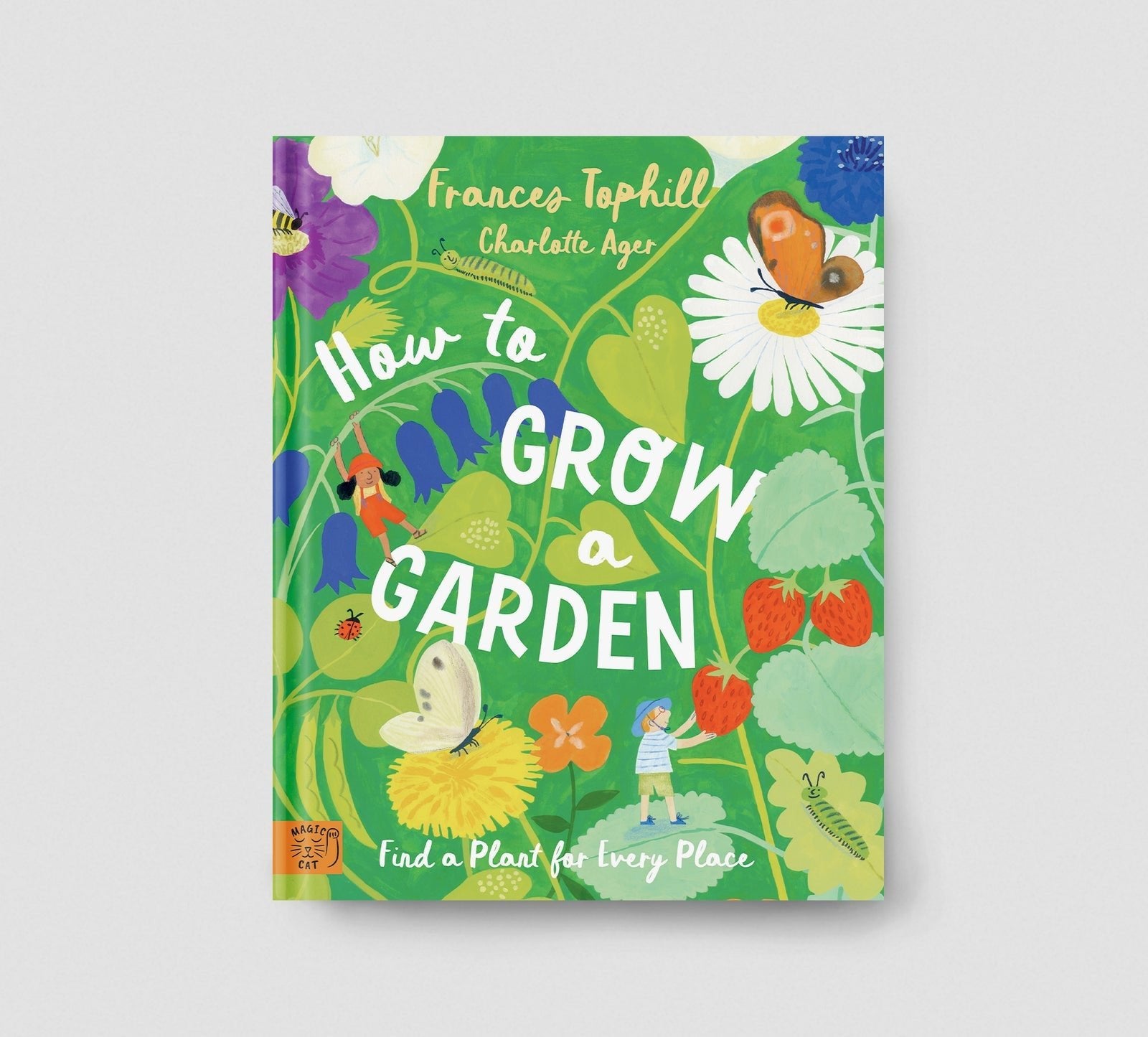 Book cover of 'How to Grow a Garden' with colorful illustrations on a green background
