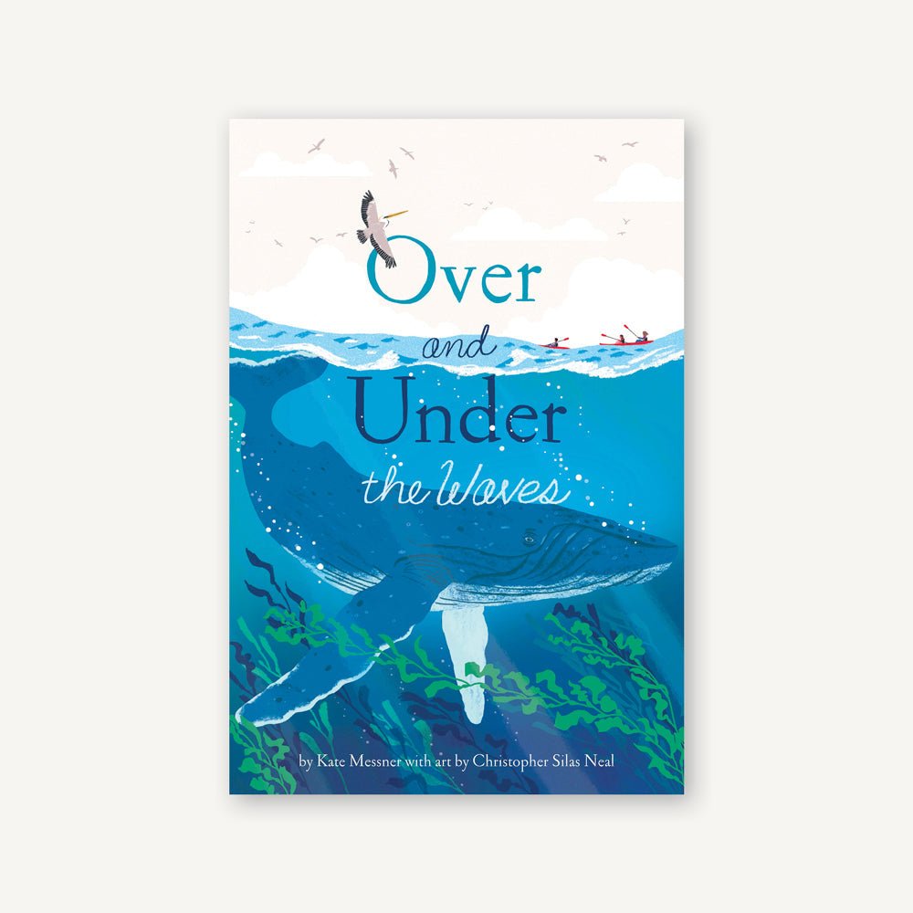 Over and Under the Waves by Kate Messner - Haliburtons & Co.