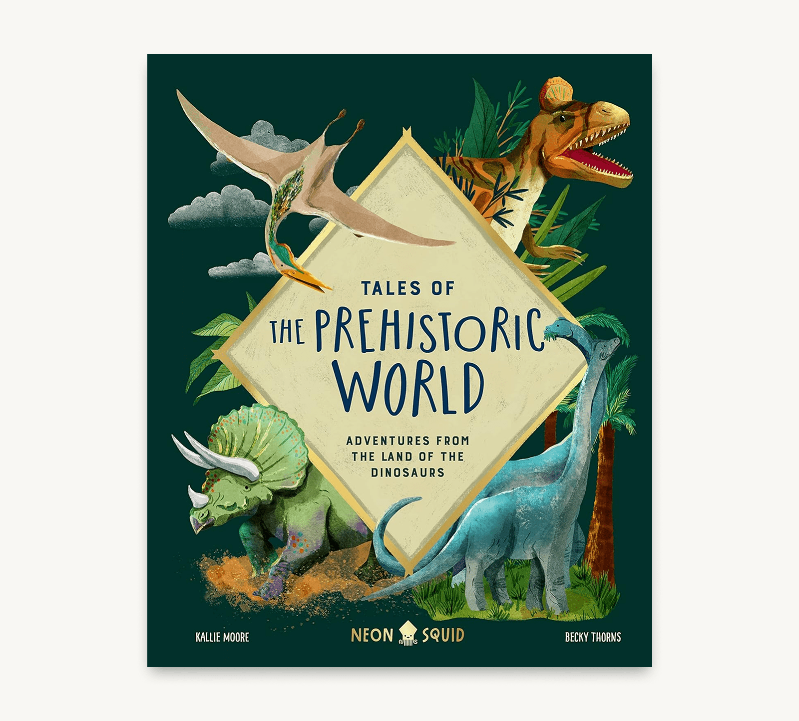 Book cover of 'Tales of the Prehistoric World' with illustrations of dinosaurs on a green background.