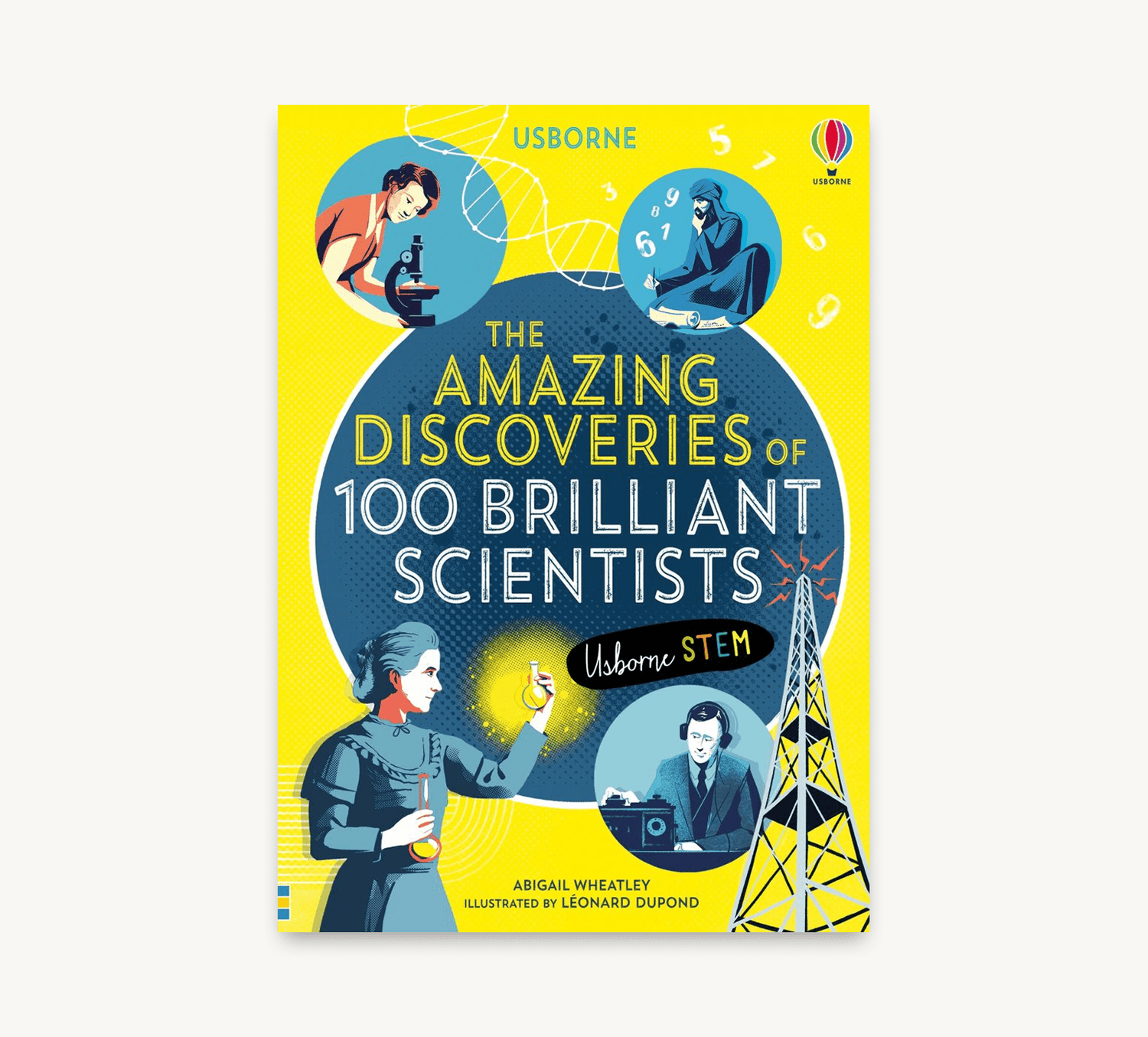 Book cover of 'The Amazing Discoveries of 100 Brilliant Scientists' by Usborne on a white background