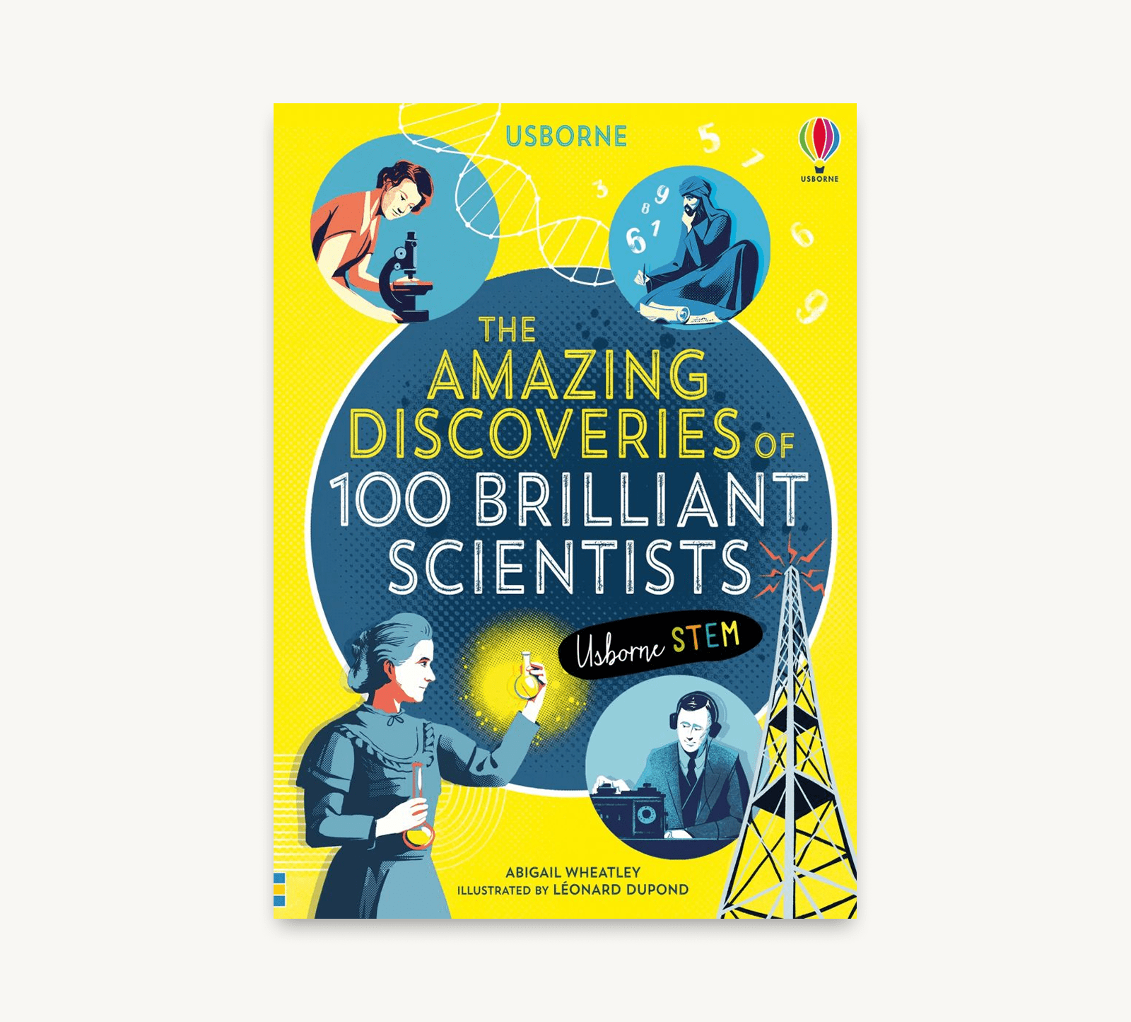 Book cover of 'The Amazing Discoveries of 100 Brilliant Scientists' by Usborne on a white background